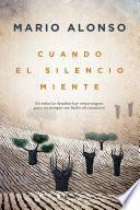 Cuando el silencio miente