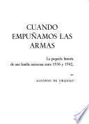 Cuando empuñamos las armas