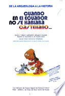 Cuando en el Ecuador no se hablaba castellano--