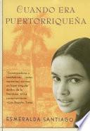Cuando era puertorriqueña