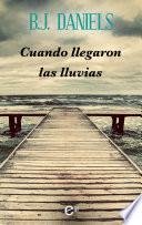 Cuando llegaron las lluvias