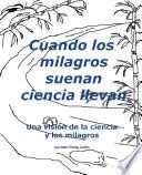 Cuando los milagros suenan ciencia llevan