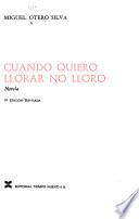 Cuando quiero llorar no lloro