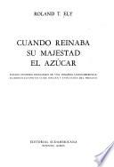 Cuando reinaba su majestad el azúcar