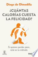 ¿Cuántas calorías cuesta la felicidad?