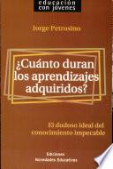 Cuánto duran los aprendizajes adquiridos?
