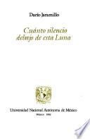 Cuánto silencio debajo de esta luna