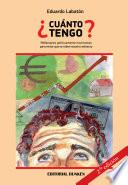 ¿Cuánto tengo? Reflexiones políticamente incorrectas para evitar que se roben nuestro esfuerzo