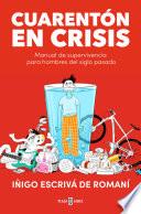 Cuarentón en crisis