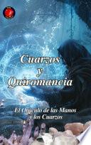 Cuarzos y Quiromancia