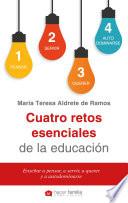 Cuatro retos esenciales de la educación