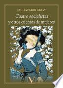 Cuatro socialistas y otros cuentos de mujeres