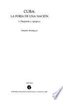 Cuba: Despunte y epopeya