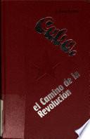 Cuba, el camino de la revolución