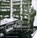 Cuba, Fidel y el Peronismo