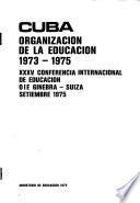 Cuba, organización de la educación, 1973-1975