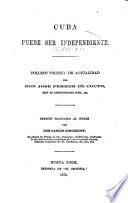 Cuba puede ser independiente