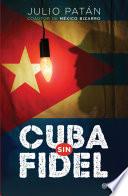 Cuba sin Fidel