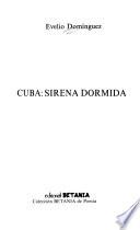 Cuba, sirena dormida