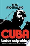 Cuba, todos culpables
