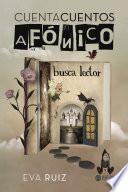 Cuentacuentos afónico busca lector