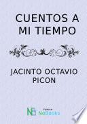 Cuentos a mi tiempo