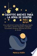 Cuentos breves para la hora de dormir para niños