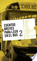 Cuentos breves para leer en el bus 2