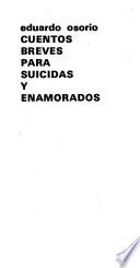 Cuentos breves para suicidas y enamorados