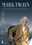 CUENTOS COMPLETOS IV (1900-1905) / Mark Twain