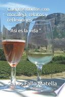 Cuentos cortos con moraleja, relatos y reflexiones
