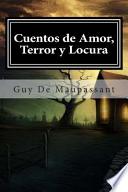 Cuentos de Amor, Terror y Locura