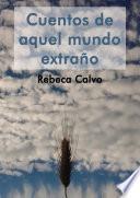 Cuentos de Aquel Mundo Extraño