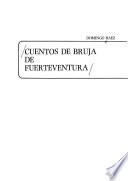Cuentos de bruja de Fuerteventura