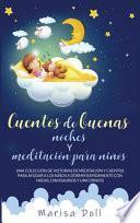 Cuentos de Buenas Noches Y Meditación Para Niños