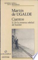 Cuentos: De la inmensa soledad del hombre