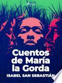 Cuentos de María la Gorda