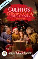 Cuentos de Navidad Y Reyes; Cuentos de La Patria; Cuentos Antiguos de Condesa de Emilia Pardo Bazán