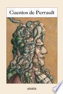 Cuentos de Perrault (edición ilustrada)