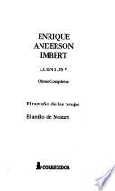 Cuentos: El tamano de las brujas ; El anillo de Mozart