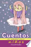 Cuentos en Español para Niños Ilustrado