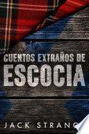 Cuentos Extraños de Escocia