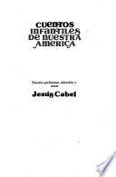 Cuentos infantiles de nuestra América