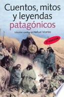 Cuentos, mitos y leyendas patagónicos
