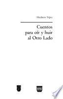 Cuentos para oír y huir al Otro Lado
