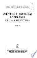 Cuentos y leyendas populares de la Argentina