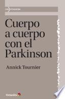 Cuerpo a cuerpo con el Parkinson