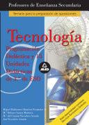 CUERPO DE PROFESORES DE ENSEÑANZA SECUNDARIA. TECNOLOGIA. PROGRAMACION DIDACTICA Y 15 UNIDADES DE 3o DE ESO.E-BOOK.