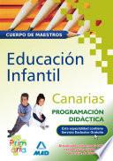 Cuerpo Maestros Educación Infantil de Canarias. Programación Didáctica. E-book