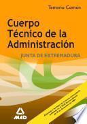 Cuerpo Tecnico de la Comunidad de Extremadura. Temario Comun